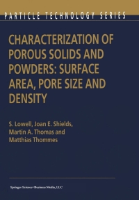 صورة الغلاف: Characterization of Porous Solids and Powders: Surface Area, Pore Size and Density 9781402023026
