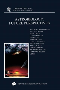 Cover image: Astrobiology: Future Perspectives 1st edition 9781402025877