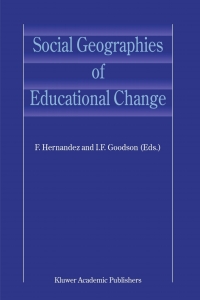Imagen de portada: Social Geographies of Educational Change 1st edition 9781402024948