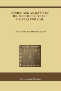 Omslagafbeelding: Design and Analysis of High Efficiency Line Drivers for xDSL 9781402077272