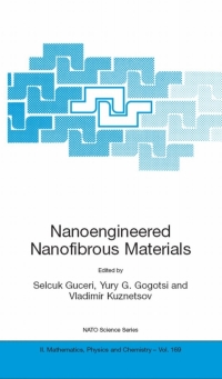 صورة الغلاف: Nanoengineered Nanofibrous Materials 1st edition 9781402025488