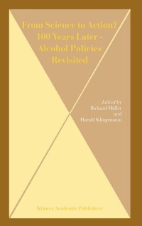 Titelbild: From Science to Action? 100 Years Later - Alcohol Policies Revisited 1st edition 9781402018015