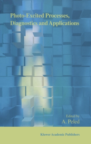 Cover image: Photo-Excited Processes, Diagnostics and Applications 1st edition 9781402075278