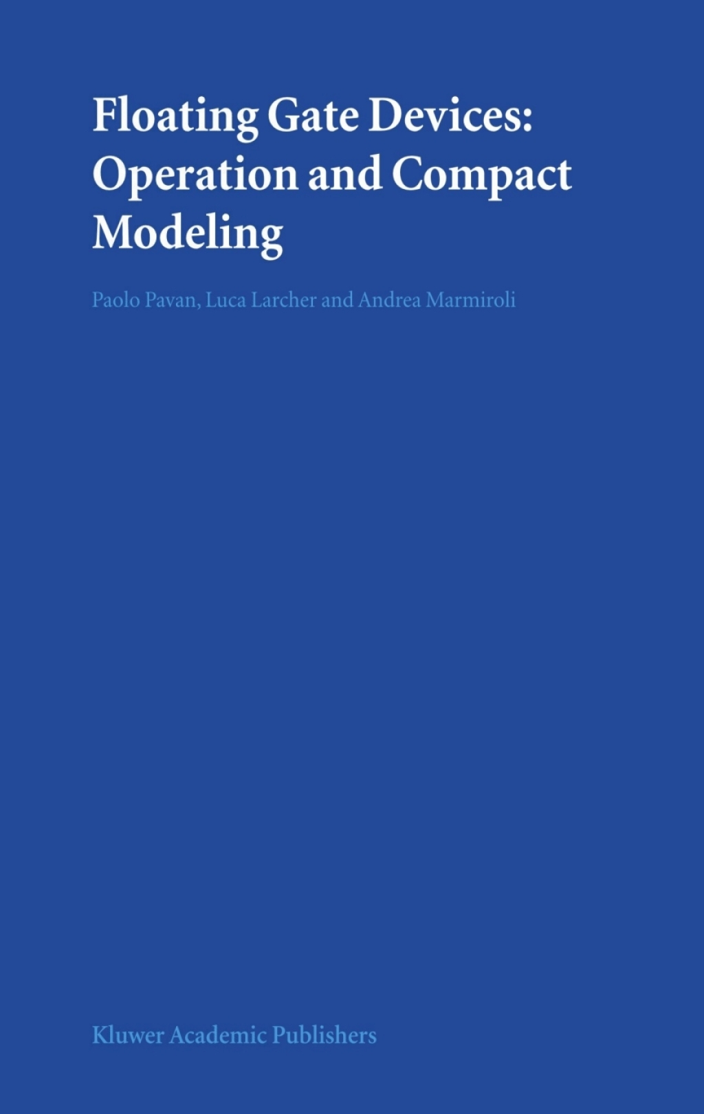 Floating Gate Devices: Operation and Compact Modeling