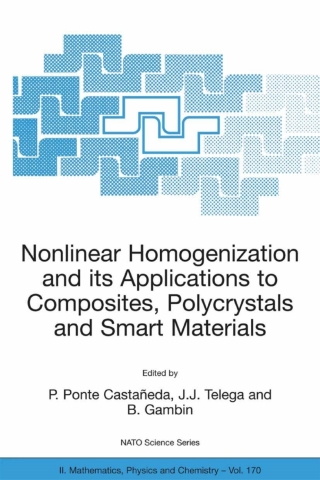 Imagen de portada: Nonlinear Homogenization and its Applications to Composites, Polycrystals and Smart Materials 1st edition 9781402026218