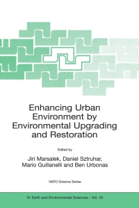 Imagen de portada: Enhancing Urban Environment by Environmental Upgrading and Restoration 1st edition 9781402026935