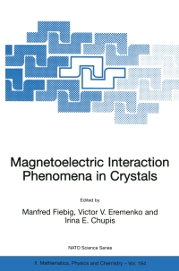 表紙画像: Magnetoelectric Interaction Phenomena in Crystals 1st edition 9781402023880