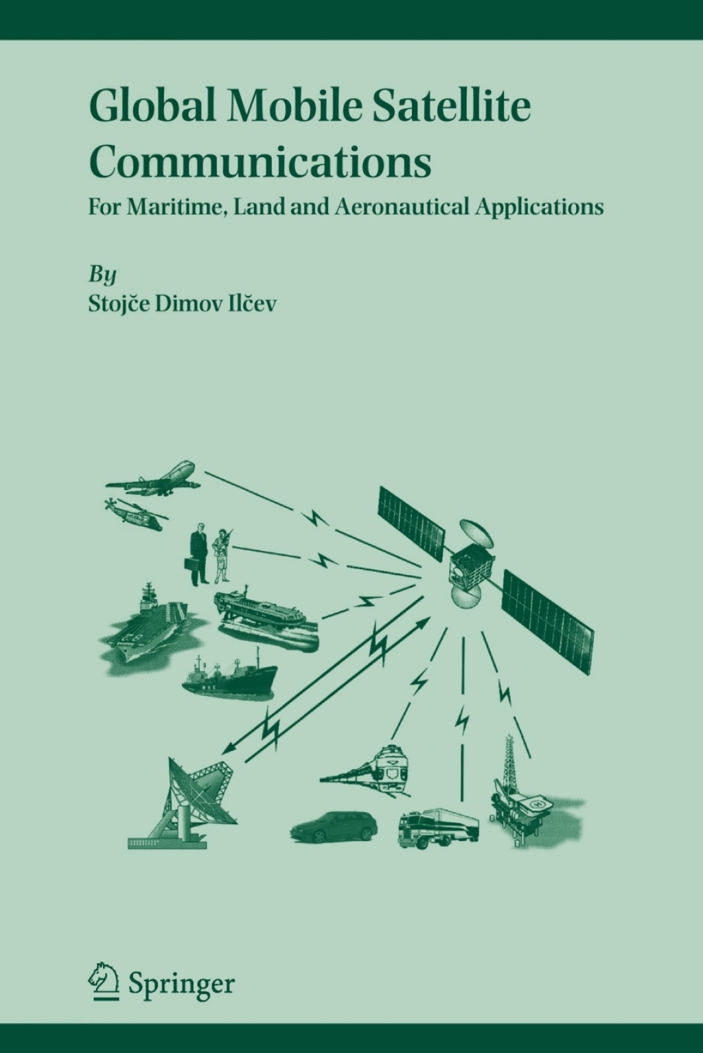 Global Mobile Satellite Communications For Maritime, Land and Aeronautical Applications