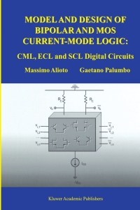 Imagen de portada: Model and Design of Bipolar and MOS Current-Mode Logic 9781402028786