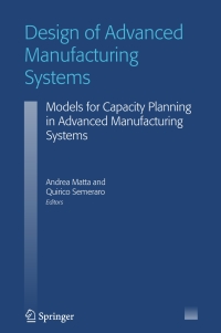 Imagen de portada: Design of Advanced Manufacturing Systems 1st edition 9781402029301