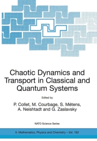 Cover image: Chaotic Dynamics and Transport in Classical and Quantum Systems 1st edition 9781402029479