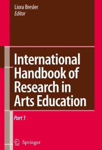 Imagen de portada: International Handbook of Research in Arts Education 1st edition 9781402029981