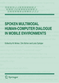 Titelbild: Spoken Multimodal Human-Computer Dialogue in Mobile Environments 1st edition 9781402030758