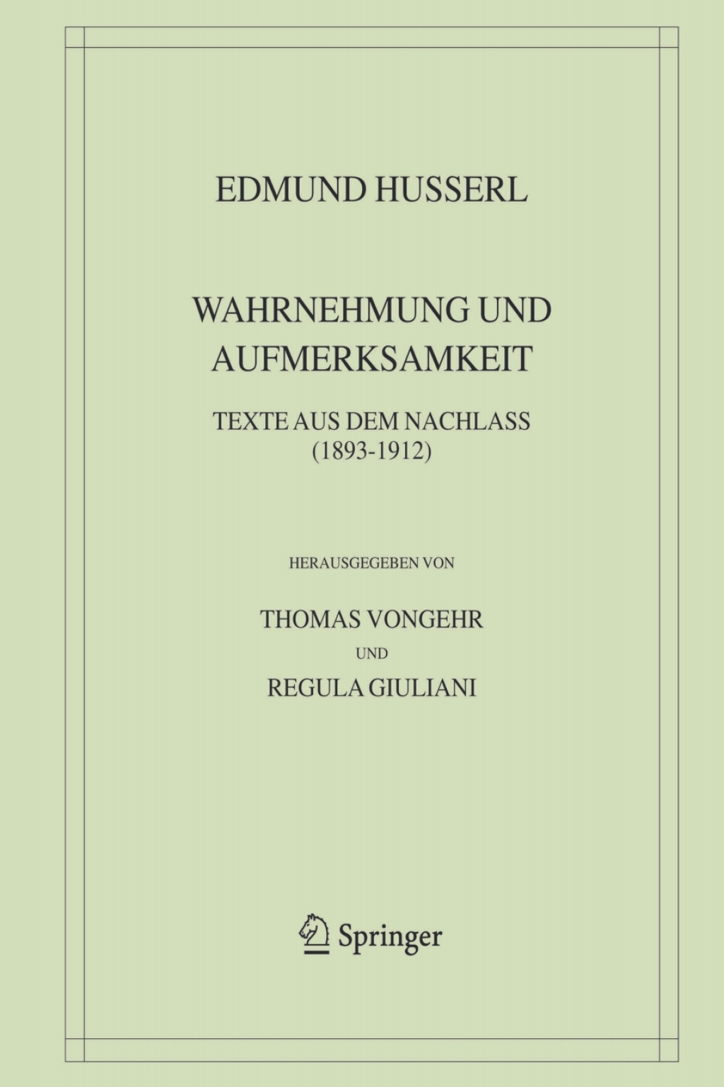 Wahrnehmung und Aufmerksamkeit (eBook) - Edmund Husserl,