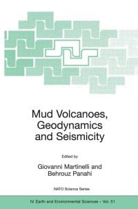Cover image: Mud Volcanoes, Geodynamics and Seismicity 1st edition 9781402032035