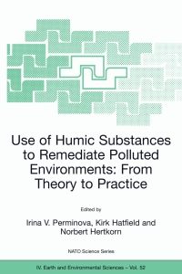 Imagen de portada: Use of Humic Substances to Remediate Polluted Environments: From Theory to Practice 1st edition 9781402032516
