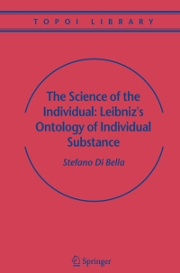 Cover image: The Science of the Individual: Leibniz's Ontology of Individual Substance 9789048168279