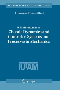 Cover image: IUTAM Symposium on Chaotic Dynamics and Control of Systems and Processes in Mechanics 1st edition 9781402032677