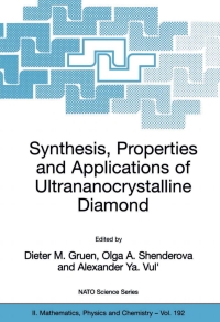 Titelbild: Synthesis, Properties and Applications of Ultrananocrystalline Diamond 1st edition 9781402033216