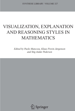 Cover image: Visualization, Explanation and Reasoning Styles in Mathematics 1st edition 9781402033346