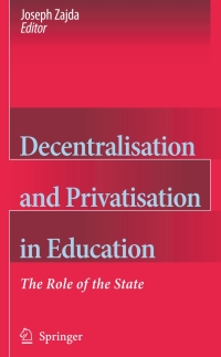 صورة الغلاف: Decentralisation and Privatisation in Education 1st edition 9781402033575