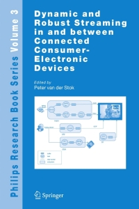 صورة الغلاف: Dynamic and Robust Streaming in and between Connected Consumer-Electronic Devices 1st edition 9781402034534