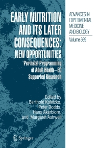 Cover image: Early Nutrition and its Later Consequences: New Opportunities 1st edition 9781402035340