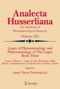 صورة الغلاف: Logos of Phenomenology and Phenomenology of The Logos. Book Three 1st edition 9781402037177