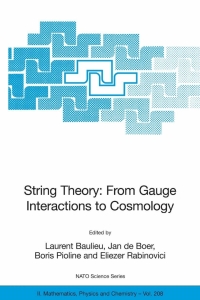 Cover image: String Theory: From Gauge Interactions to Cosmology 1st edition 9781402037313
