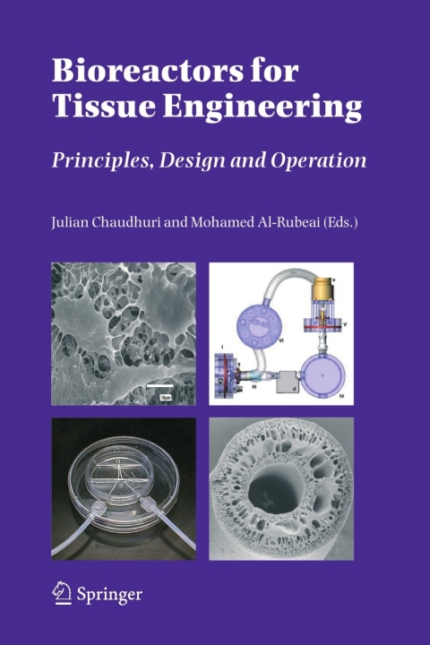 Bioreactors for Tissue Engineering : Principles, Design and Operation, 1st Edition - FULL INSTANT DOWNLOAD | PDF DOCX EPUB