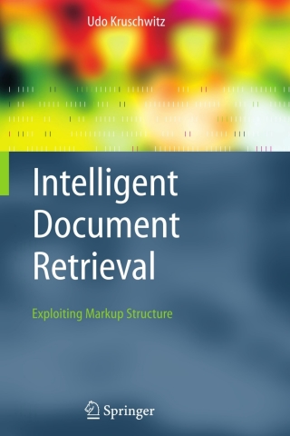 Cover image: Intelligent Document Retrieval 9781402037672