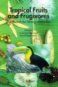 Imagen de portada: Tropical Fruits and Frugivores 1st edition 9781402038327