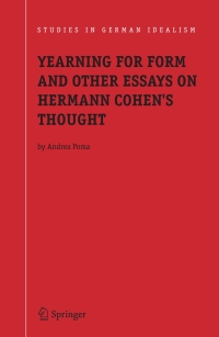 Titelbild: Yearning for Form and Other Essays on Hermann Cohen's Thought 9781402038778