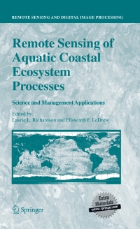 表紙画像: Remote Sensing of Aquatic Coastal Ecosystem Processes 1st edition 9781402039676