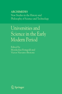 صورة الغلاف: Universities and Science in the Early Modern Period 1st edition 9781402039744