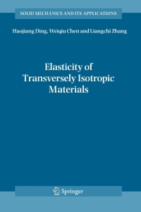 Immagine di copertina: Elasticity of Transversely Isotropic Materials 9781402040337