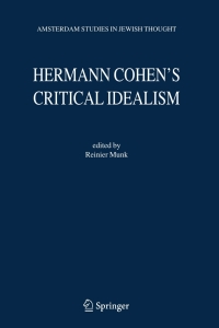 Cover image: Hermann Cohen's Critical Idealism 1st edition 9781402040467