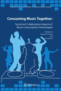Cover image: Consuming Music Together 1st edition 9781402040313