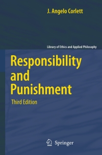 Cover image: Responsibility and Punishment 3rd edition 9781402041471