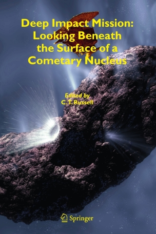 Imagen de portada: Deep Impact Mission: Looking Beneath the Surface of a Cometary Nucleus 1st edition 9781402035999