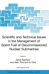 Cover image: Scientific and Technical Issues in the Management of Spent Fuel of Decommissioned Nuclear Submarines 1st edition 9781402041716