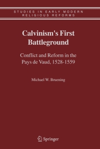 صورة الغلاف: Calvinism's First Battleground 9781402041938