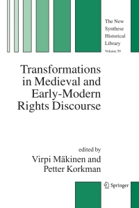 Imagen de portada: Transformations in Medieval and Early-Modern Rights Discourse 1st edition 9781402042119