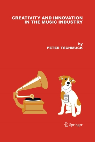 Omslagafbeelding: Creativity and Innovation in the Music Industry 9781402042744