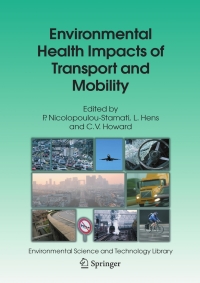 صورة الغلاف: Environmental Health Impacts of Transport and Mobility 1st edition 9781402043048