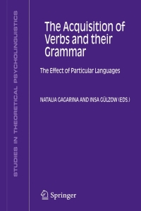 Cover image: The Acquisition of Verbs and their Grammar: 1st edition 9781402043345