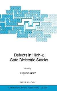 Imagen de portada: Defects in HIgh-k Gate Dielectric Stacks 1st edition 9781402043659