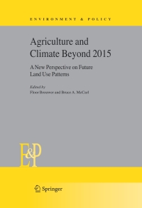 صورة الغلاف: Agriculture and Climate Beyond 2015 1st edition 9781402040634
