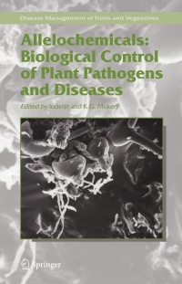 Cover image: Allelochemicals: Biological Control of Plant Pathogens and Diseases 1st edition 9781402044458