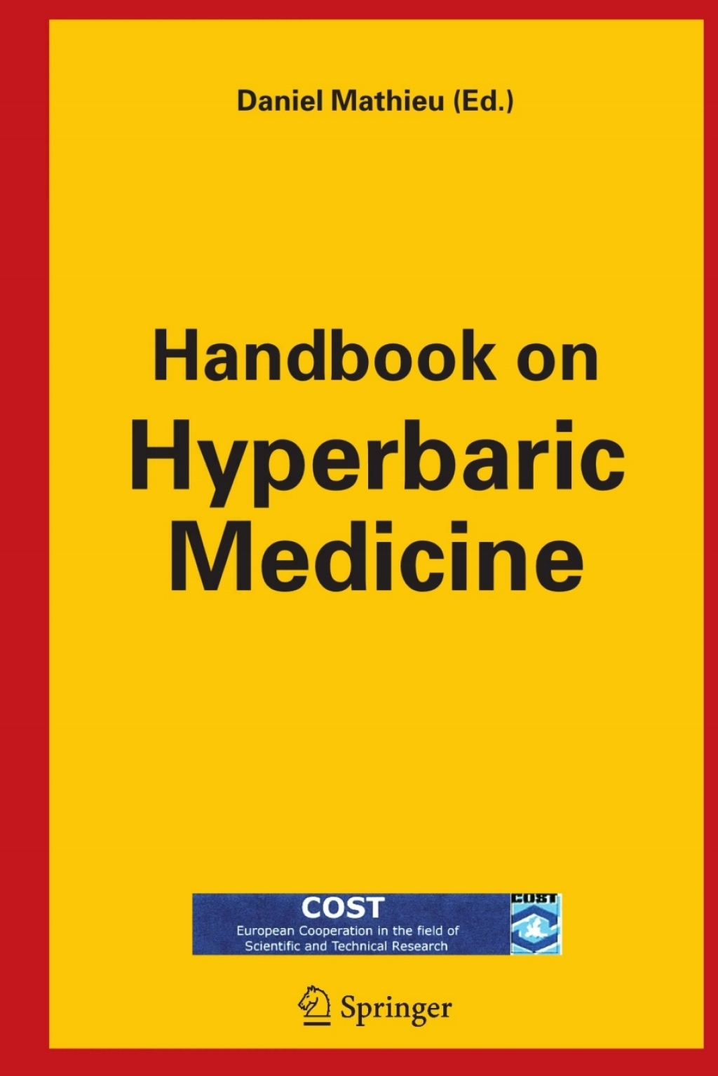 Handbook on Hyperbaric Medicine 1st Edition